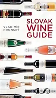 Slowakischer Weinführer - Slovak Wine Guide