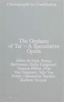 Orphans of Tar - Eine spekulative Oper - Orphans of Tar - A Speculative Opera