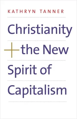 Das Christentum und der neue Geist des Kapitalismus - Christianity and the New Spirit of Capitalism