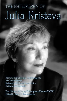 Die Philosophie von Julia Kristeva - The Philosophy of Julia Kristeva