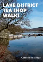 Tea Shop Walks im Seengebiet - Lake District Tea Shop Walks