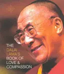 Dalai Lama's Buch der Liebe und des Mitgefühls - Dalai Lama's Book of Love and Compassion