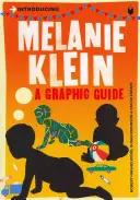 Einführung in Melanie Klein: Ein grafischer Leitfaden - Introducing Melanie Klein: A Graphic Guide
