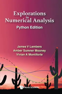 Erkundungen in numerischer Analyse: Python-Ausgabe - Explorations in Numerical Analysis: Python Edition