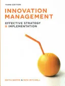 Innovationsmanagement: Effektive Strategie und Umsetzung - Innovation Management: Effective Strategy and Implementation