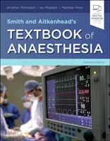 Smith und Aitkenheads Lehrbuch der Anästhesie - Smith and Aitkenhead's Textbook of Anaesthesia