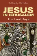 Jesus in Jerusalem: Die Endzeit - Jesus in Jerusalem: The Last Days