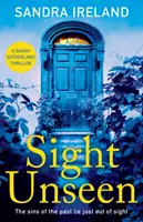 Unsichtbar - Ein Sarah-Sutherland-Thriller - Sight Unseen - A Sarah Sutherland Thriller