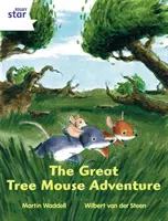 Rigby Star Independent White Reader 1 Das große Baummaus-Abenteuer - Rigby Star Independent White Reader 1 The Great Tree Mouse Adventure