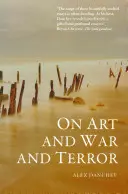 Über Kunst, Krieg und Terror - On Art and War and Terror