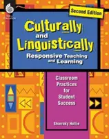 Kulturell und sprachlich angepasstes Lehren und Lernen (zweite Auflage): Praktiken im Klassenzimmer für den Erfolg von Schülern - Culturally and Linguistically Responsive Teaching and Learning (Second Edition): Classroom Practices for Student Success