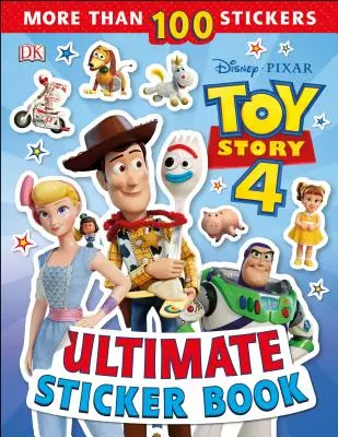 Ultimatives Stickerbuch: Disney Pixar Toy Story 4 - Ultimate Sticker Book: Disney Pixar Toy Story 4