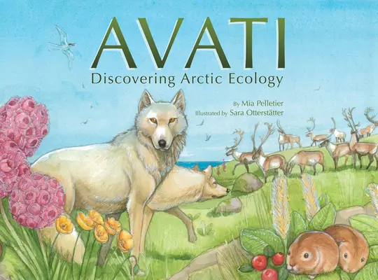 Avati: Entdeckung der arktischen Ökologie - Avati: Discovering Arctic Ecology