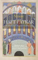 Haft Paykar - Ein mittelalterlicher persischer Roman - Haft Paykar - A Medieval Persian Romance