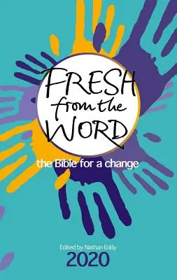 Frisch aus dem Wort 2020: Die Bibel zur Abwechslung - Fresh from the Word 2020: The Bible for a Change