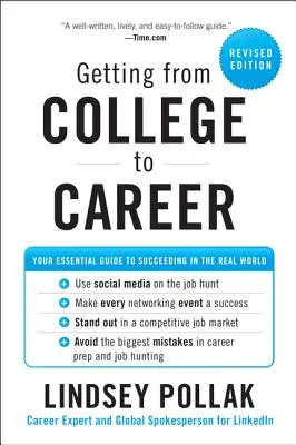 Vom College in den Beruf: Ihr Leitfaden für den Erfolg in der realen Welt - Getting from College to Career: Your Essential Guide to Succeeding in the Real World