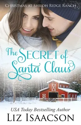 Das Geheimnis des Weihnachtsmanns: Glover-Familiensaga und christlicher Liebesroman - The Secret of Santa: Glover Family Saga & Christian Romance