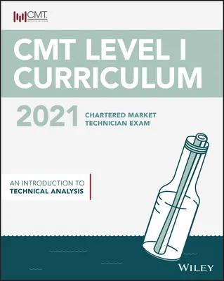 Cmt Stufe I 2021: Eine Einführung in die Technische Analyse - Cmt Level I 2021: An Introduction to Technical Analysis