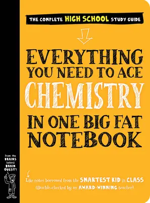 Alles, was du für ein Chemie-Ass brauchst, in einem großen, fetten Notizbuch - Everything You Need to Ace Chemistry in One Big Fat Notebook