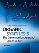 Organische Synthese: Der Diskonnektions-Ansatz - Organic Synthesis: The Disconnection Approach