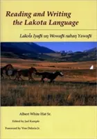 Lesen und Schreiben der Lakota-Sprache - Reading and Writing Lakota Language