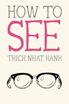 Wie man sieht - How to See