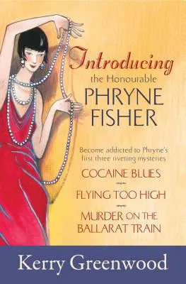 Die ehrenwerte Phryne Fisher stellt sich vor - Introducing the Honourable Phryne Fisher