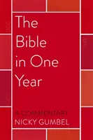 Die Bibel in einem Jahr - ein Kommentar von Nicky Gumbel - Bible in One Year - a Commentary by Nicky Gumbel
