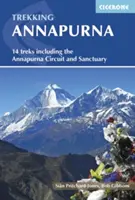 Trekking Annapurna: 14 Wanderungen einschließlich des Annapurna-Rundwegs und des Heiligtums - Trekking Annapurna: 14 Treks Including the Annapurna Circuit and Sanctuary