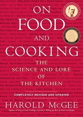 Über Essen und Kochen: Die Wissenschaft und das Wissen der Küche - On Food and Cooking: The Science and Lore of the Kitchen