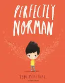 Perfekt Norman - Ein großes Buch der hellen Gefühle - Perfectly Norman - A Big Bright Feelings Book