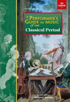 Handbuch für Interpreten klassischer Musik - Zweite Ausgabe - Performer's Guide to Music of the Classical Period - Second edition