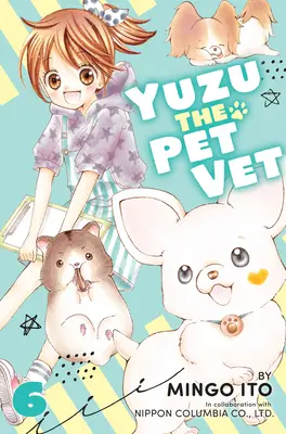 Yuzu, der Haustier-Tierarzt 6 - Yuzu the Pet Vet 6