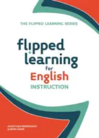 Flipped Learning für den Englischunterricht - Flipped Learning for English Instruction