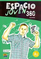 Espacio Joven 360 Nivel A1: Schülerbuch - Espacio Joven 360 Nivel A1: Student book