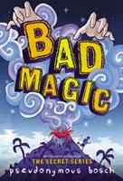 Schlechte Magie - Bad Magic