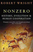 Nonzero - Geschichte, Evolution und menschliche Zusammenarbeit - Nonzero - History, Evolution & Human Cooperation