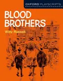 Oxford Playscripts: Blutsbrüder - Oxford Playscripts: Blood Brothers