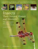 Insekten: Ihre Naturgeschichte und Vielfalt: Mit einem fotografischen Führer zu den Insekten des östlichen Nordamerikas - Insects: Their Natural History and Diversity: With a Photographic Guide to Insects of Eastern North America