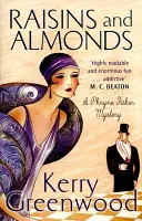 Rosinen und Mandeln - Fräulein Phryne Fisher ermittelt - Raisins and Almonds - Miss Phryne Fisher Investigates