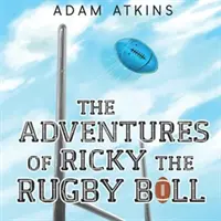 Die Abenteuer von Ricky dem Rugbyball - Adventures of Ricky the Rugby Ball