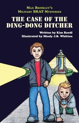 Max Brinkley's Military Brat Mysteries: Der Fall des Ding-Dong-Ditcher - Max Brinkley's Military Brat Mysteries: The Case of the Ding-Dong Ditcher