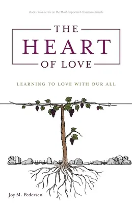 Das Herz der Liebe: Lernen, mit ganzem Herzen zu lieben - The Heart of Love: Learning to Love With Our All