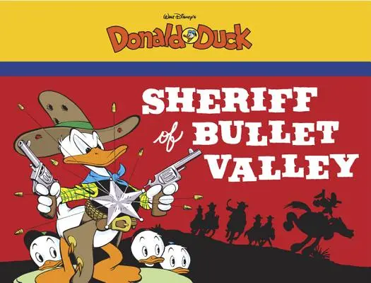 Walt Disneys Donald Duck: Der Sheriff von Bullet Valley - Walt Disney's Donald Duck: The Sheriff of Bullet Valley