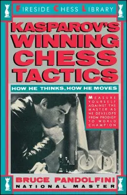Kasprovs gewinnende Schachtaktiken - Kasprov's Winning Chess Tactics