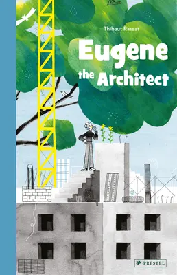 Eugene der Architekt - Eugene the Architect