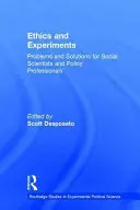 Ethik und Experimente: Probleme und Lösungen für Sozialwissenschaftler und Fachleute aus der Politik - Ethics and Experiments: Problems and Solutions for Social Scientists and Policy Professionals
