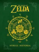 Die Legende von Zelda: Hyrule Historia - The Legend of Zelda: Hyrule Historia