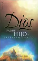 Dios: Padre, Hijo y Espiritu Santo = Gott - Dios: Padre, Hijo y Espiritu Santo = God