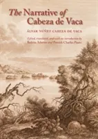 Die Erzählung von Cabeza de Vaca - The Narrative of Cabeza de Vaca